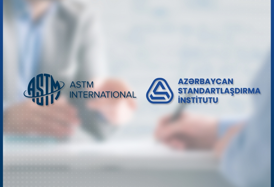 AZSTAND ölkə ərazisində ASTM standartlarının rəsmi nəşrlərini yaymaq hüququnu əldə edib