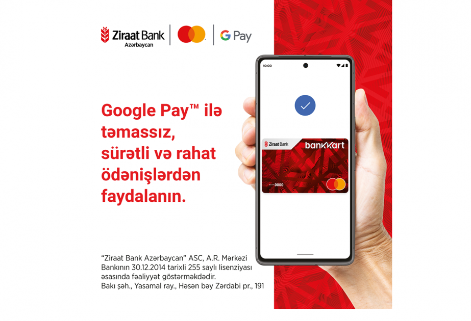 ®  “Ziraat Bank Azərbaycan” Google PayTM xidmətini Mastercard istifadəçiləri üçün də əlçatan etdi