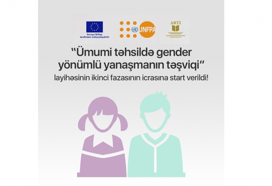 “Ümumi təhsildə gender yönümlü yanaşmanın təşviqi” layihəsinin ikinci mərhələsinə başlanılıb