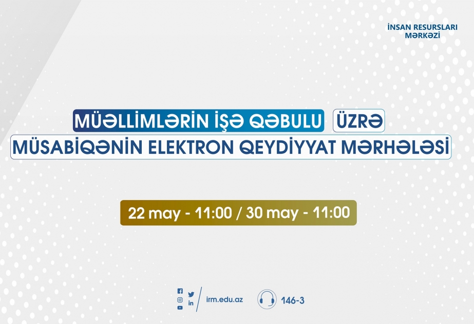 Müəllimlərin işə qəbulu üzrə müsabiqənin elektron sənəd qəbuluna başlanılır