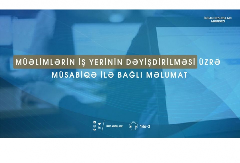 İş yerini dəyişən müəllimlərə müsabiqə nəticələri göndərilib