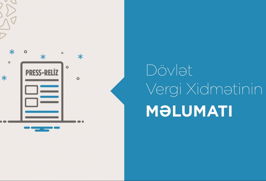 DVX-nin rəsmisi: Vergi Ombudsmanı aparatının yaradılması ilə bağlı müvafiq layihələr hazırlanıb