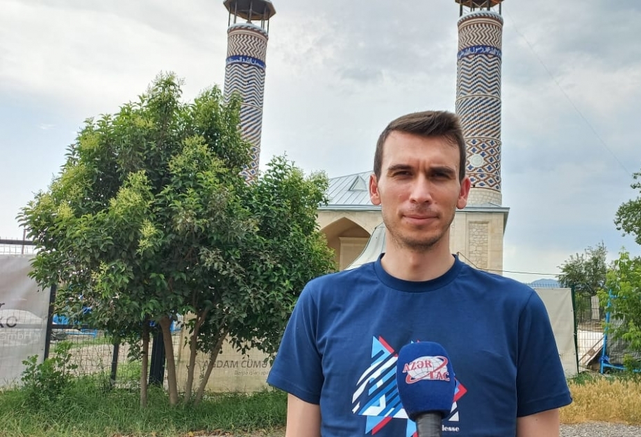 Türkiyəli səyyah: İnsanların bu torpaqlara qayıda bilmələri üçün bütün işlər görülür