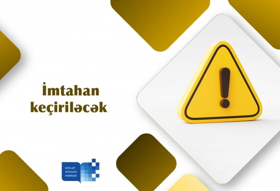 İyunun 18-də Azərbaycan dili fənni üzrə növbəti imtahan keçiriləcək