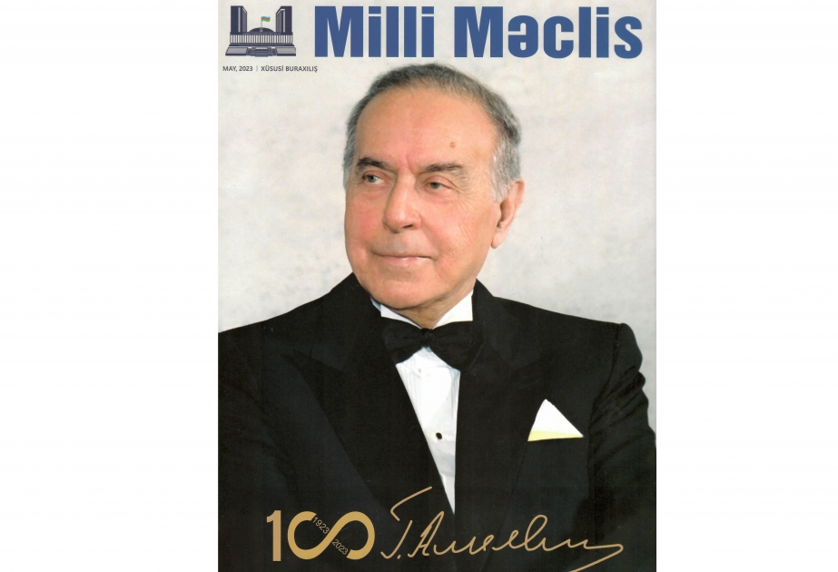“Milli Məclis” jurnalının Ulu Öndər Heydər Əliyevin 100 illik yubileyinə həsr olunmuş xüsusi buraxılışı çapdan çıxıb