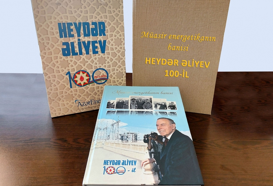 Ulu Öndər Heydər Əliyevin 100 illiyinə həsr olunmuş “Müasir energetikanın banisi” kitabı çapdan çıxıb