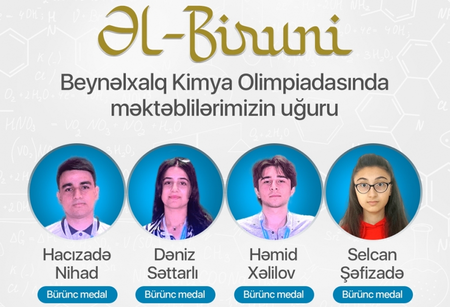 Məktəblilərimiz Beynəlxalq Kimya Olimpiadasında 4 medal qazanıblar