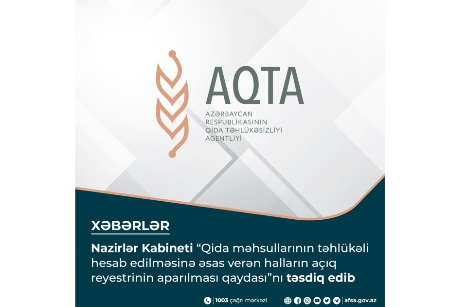 AQTA: Reyestr qida məhsullarında aşkar korlanma, dağılma, çürümə əlamətlərinin olması hallarına şamil edilmir