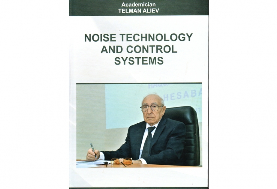 Akademik Telman Əliyevin həyatı və elmi fəaliyyəti ilə bağlı kitab çap olunub