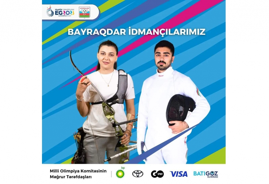 Azərbaycan komandasının üçüncü Avropa Oyunlarındakı bayraqdarları müəyyənləşib