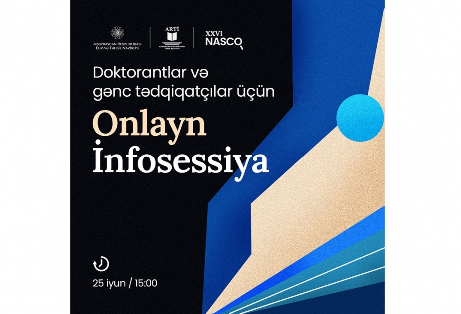 Doktorantlar və gənc tədqiqatçılar üçün infosessiya təşkil olunacaq