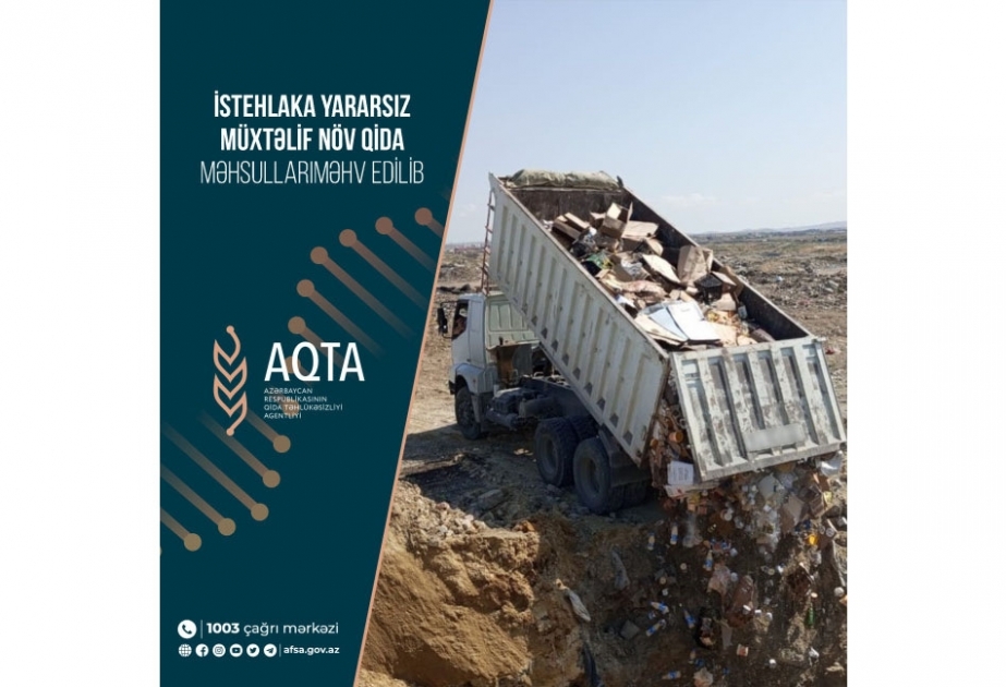 İstehlaka yararsız müxtəlif növ qida məhsulları məhv edilib