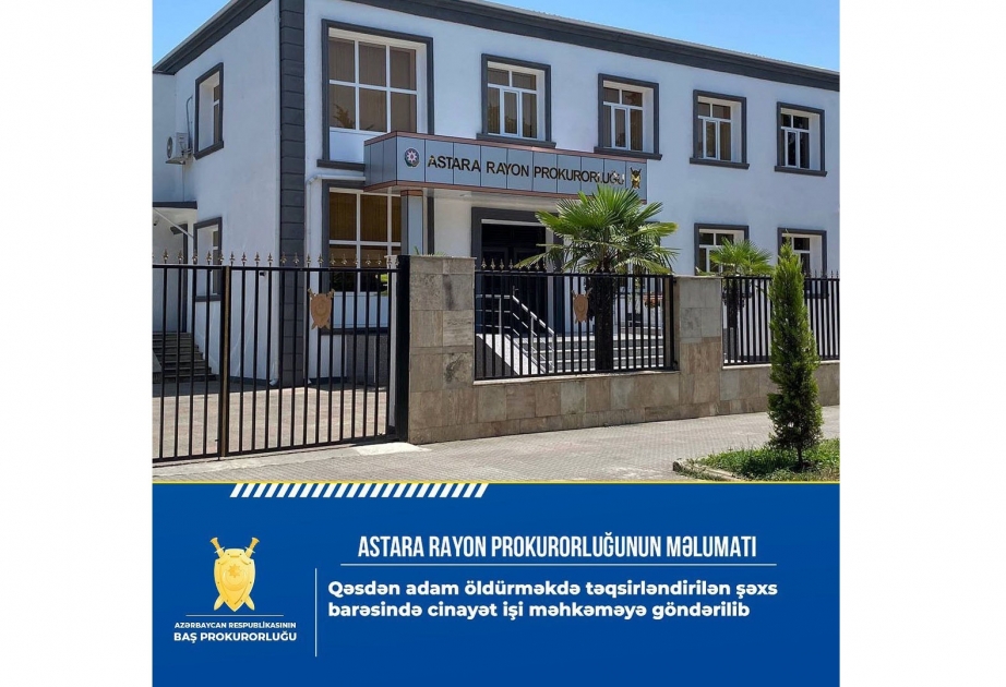 Qəsdən adam öldürməkdə təqsirləndirilən şəxs barədə cinayət işi məhkəməyə göndərilib