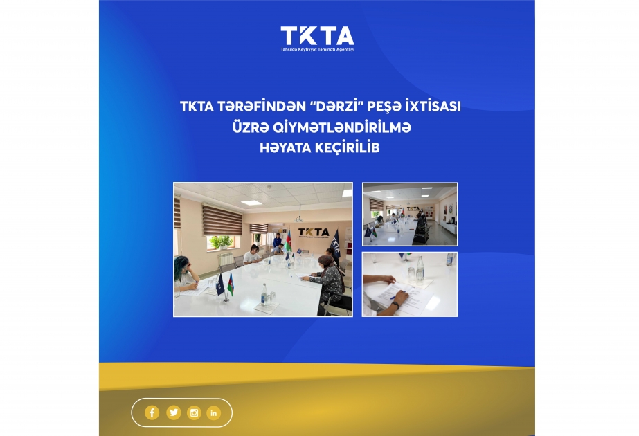 TKTA dərzi peşə ixtisası üzrə qiymətləndirilmə aparıb