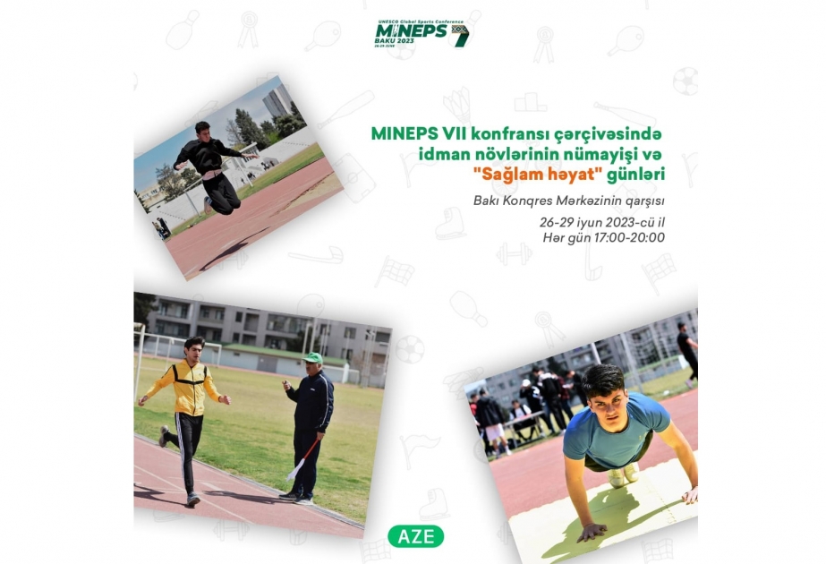 MINEPS VII konfransı çərçivəsində idman növlərinin nümayişi keçiriləcək