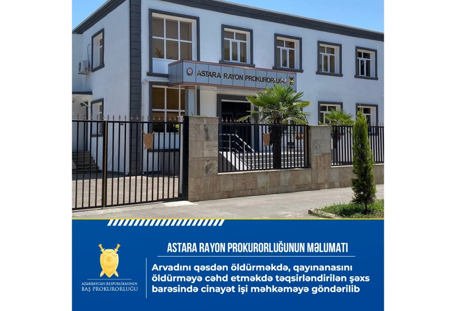 Arvadını qəsdən öldürməkdə təqsirləndirilən şəxs barəsində cinayət işi məhkəməyə göndərilib