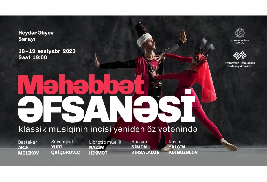 Покоривший мир балет «Легенда о любви» снова на бакинской сцене!