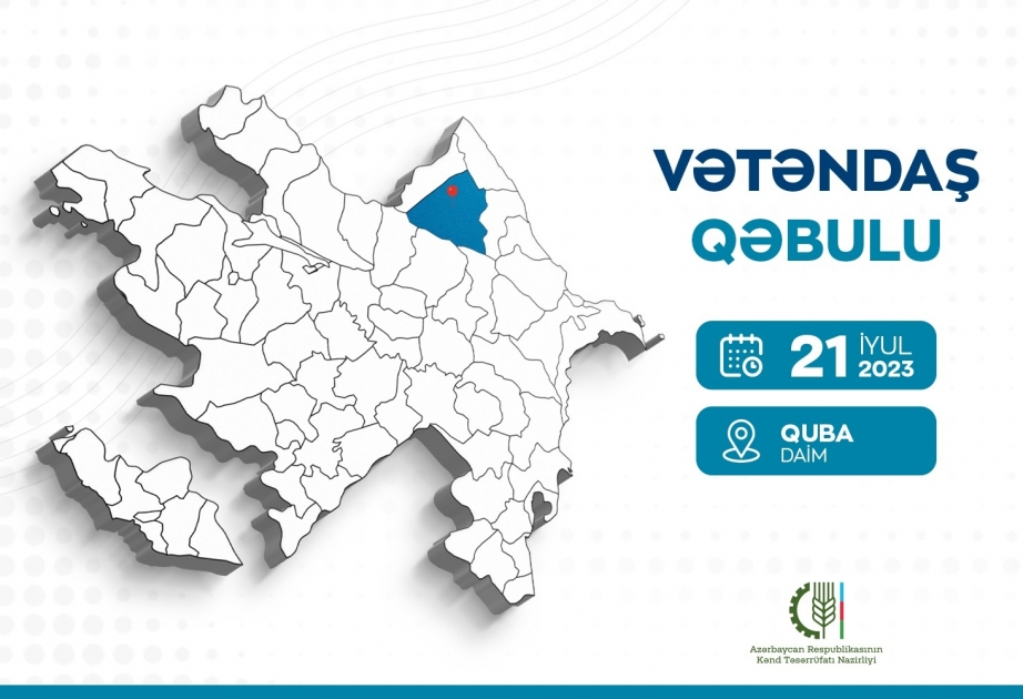Kənd təsərrüfatı naziri Qubada vətəndaşları qəbul edəcək