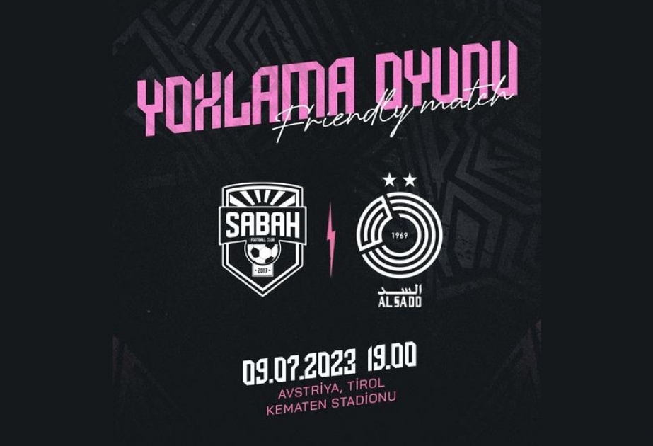 “Sabah” klubu Qətərin "Al-Sadd" komandası ilə qarşılaşacaq