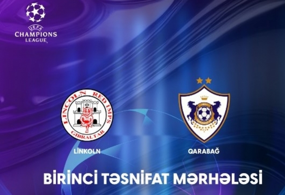 “Qarabağ” klubu UEFA Çempionlar Liqasında mübarizəyə başlayır