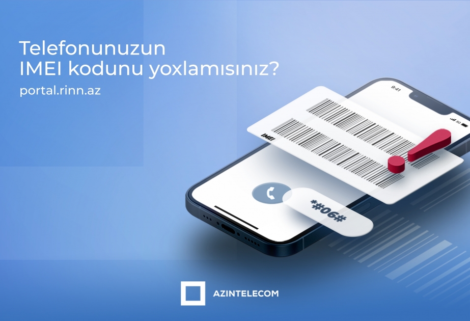 “AzInTelecom”: Bu günədək 10 mindən çox IMEI koda “klon” statusu verilib