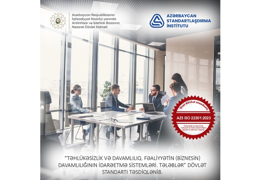 İş fəaliyyətinin davamlılığının təmin edilməsinə dair yeni standart qəbul olunub