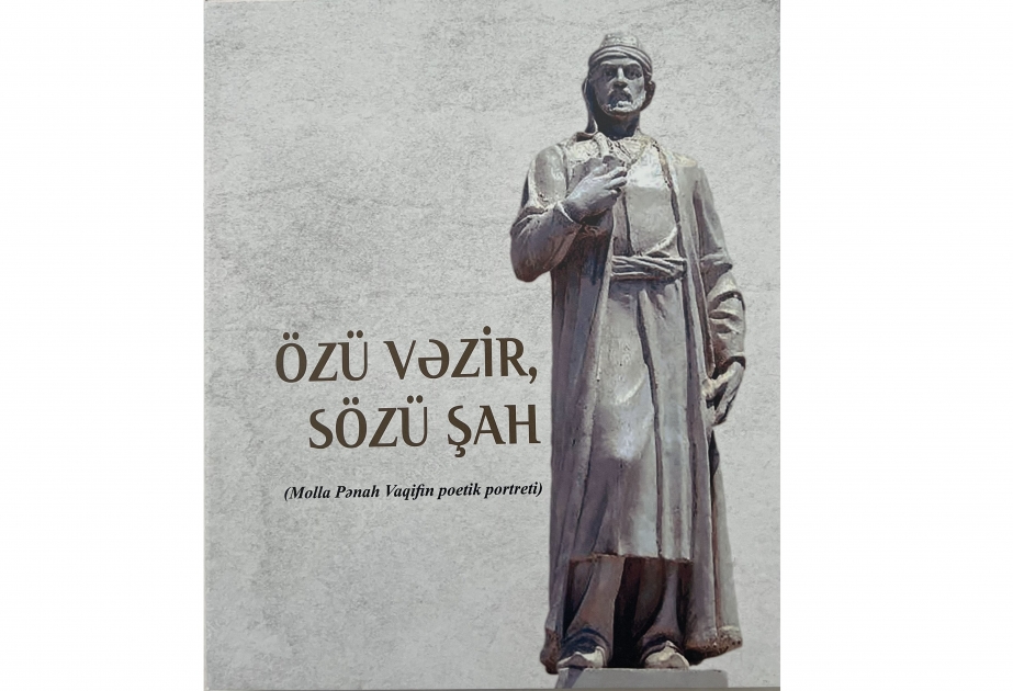 International Turkic Culture and Heritage Foundation publishes new book on Molla Panah Vagif