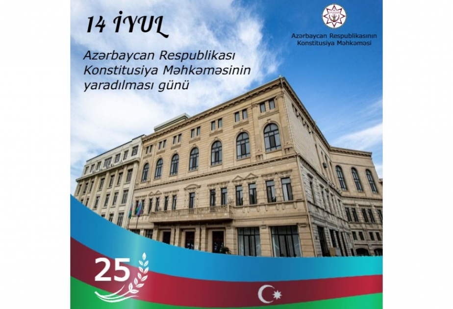 Azərbaycan Respublikası Konstitusiya Məhkəməsinin fəaliyyətə başlamasından 25 il keçir