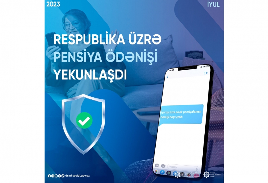 Respublika üzrə iyul ayının pensiya ödənişi yekunlaşıb