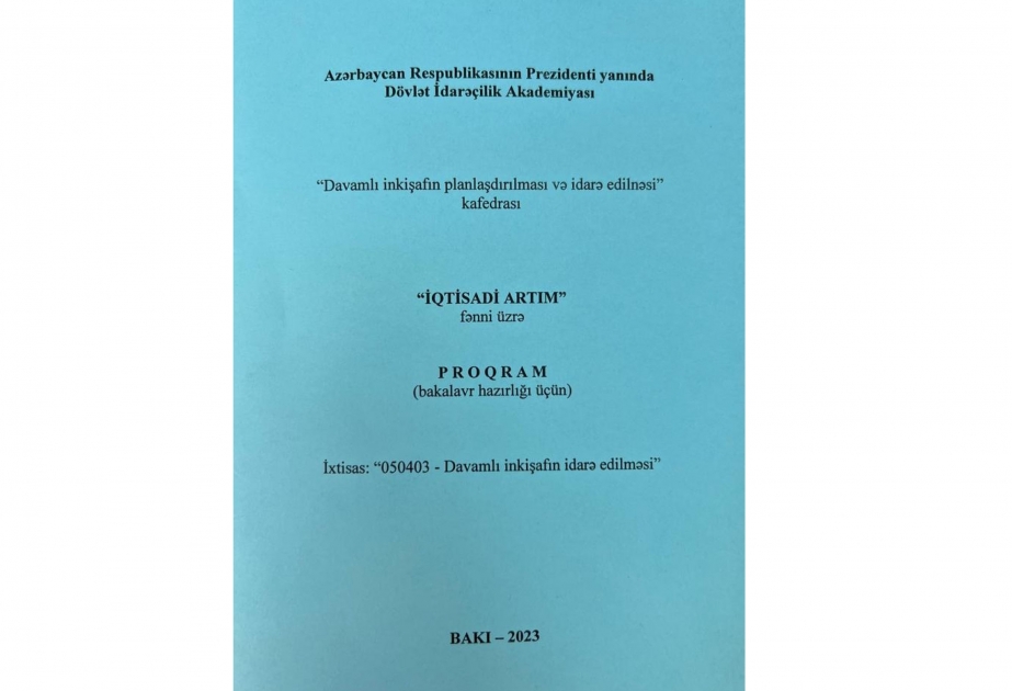 “İqtisadi artım” fənni üzrə proqram hazırlanıb