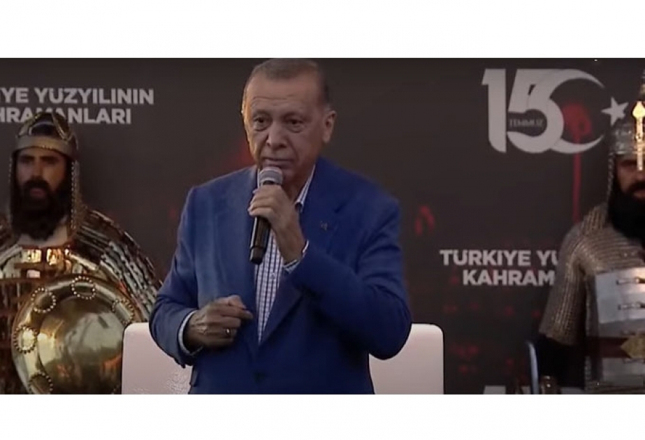Prezident Rəcəb Tayyib Ərdoğan: Yetmiş il də keçsə 15 İyulu unutmayacağıq