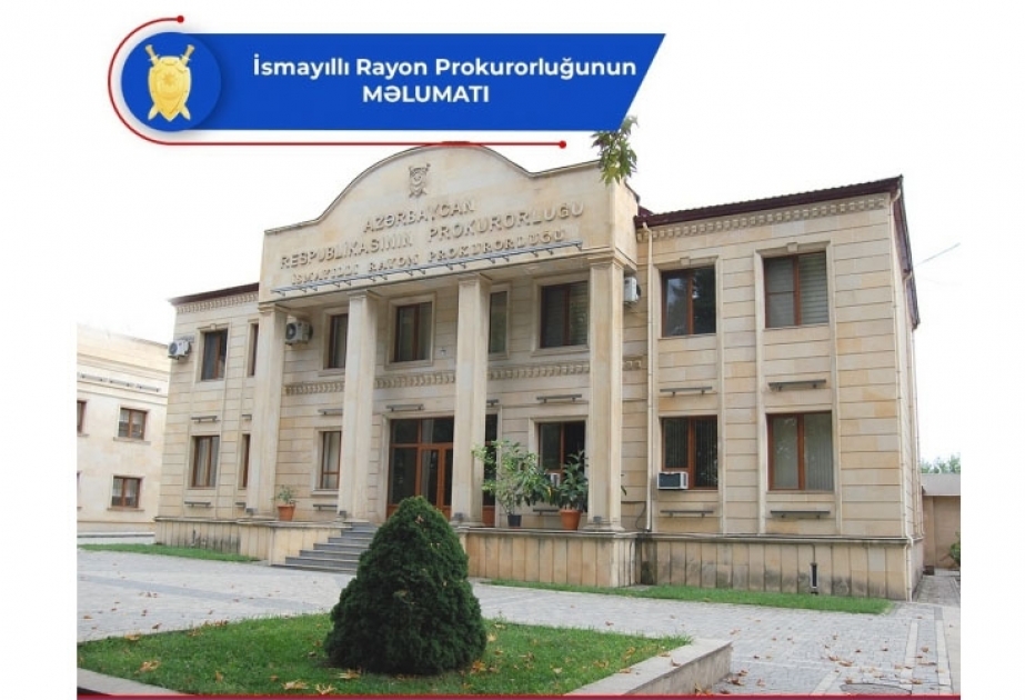 İsmayıllıda qadının ölümü ilə bağlı cinayət işi başlayıb