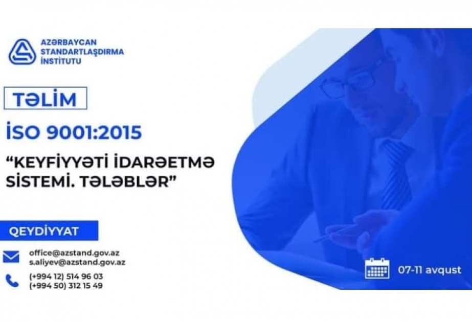 İSO 9001:2015 beynəlxalq standartı üzrə baş audit təlimi keçiriləcək