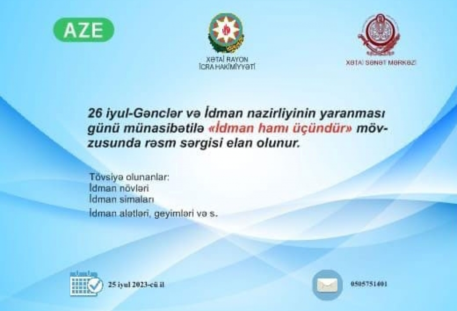 Xətai Sənət Mərkəzində “İdman hamı üçündür” adlı rəsm sərgisi açılacaq