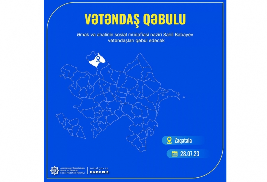 Əmək və əhalinin sosial müdafiəsi naziri Zaqatala rayonunda vətəndaşlarla görüşəcək