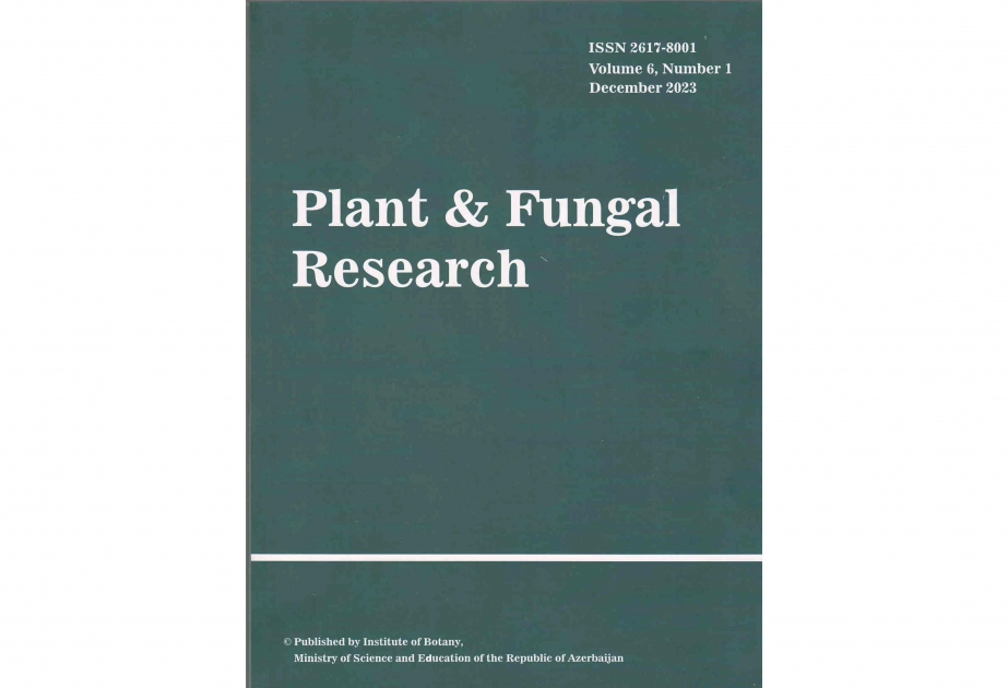 Botanika İnstitutunun “Plant & Fungal Research” jurnalı fəaliyyətini uğurla davam etdirir