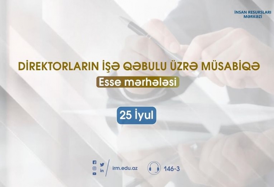 Direktorların işə qəbulu üzrə müsabiqənin esse mərhələsi keçiriləcək