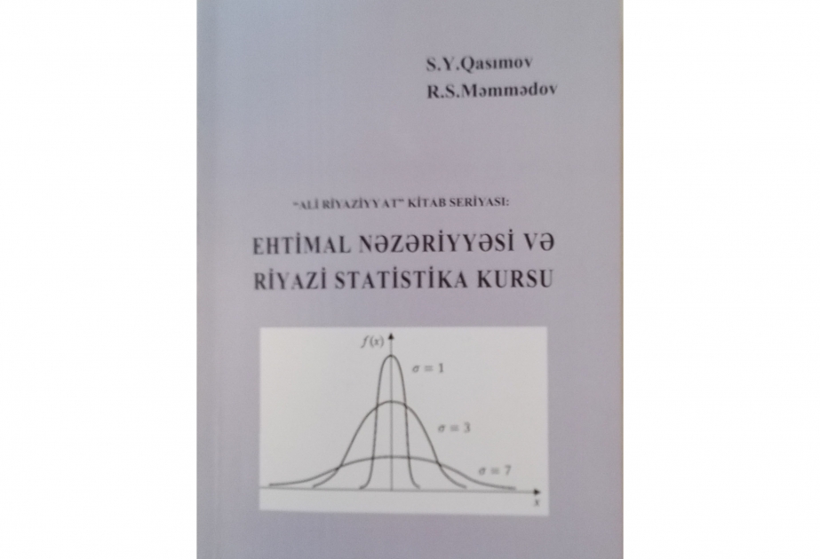 Ehtimal nəzəriyyəsi və riyazi statistika kursu –  yeni dərs vəsaiti