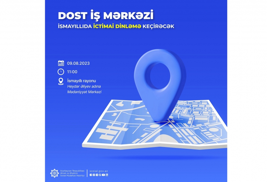 DOST İş Mərkəzi İsmayıllıda ictimai dinləmə keçirəcək