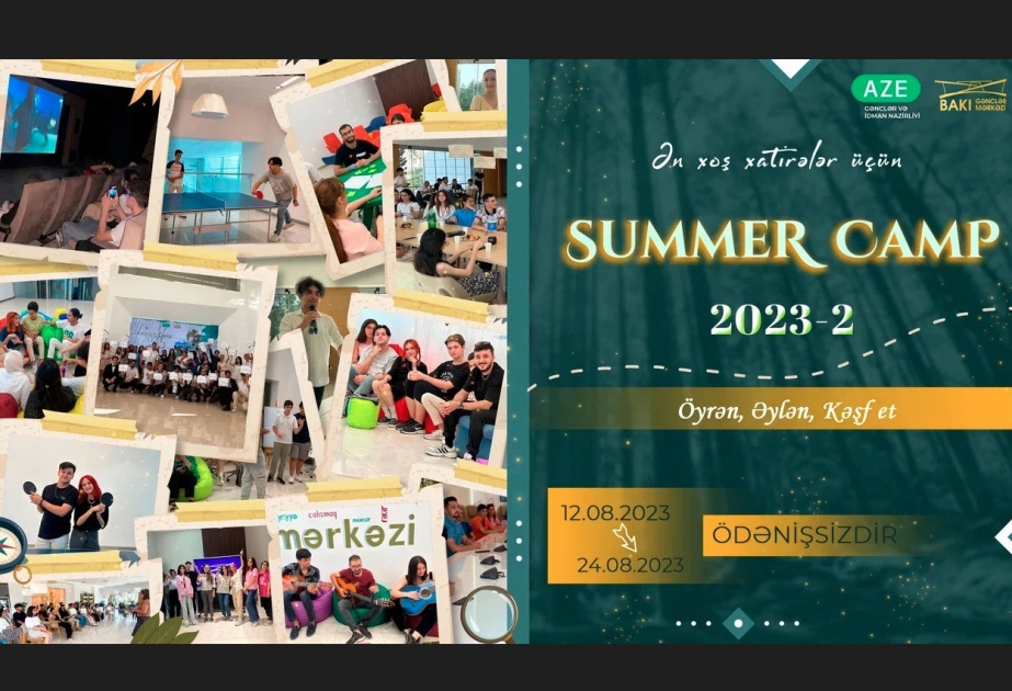 “Summer Camp 2023” yay düşərgəsi yenidən başlayır