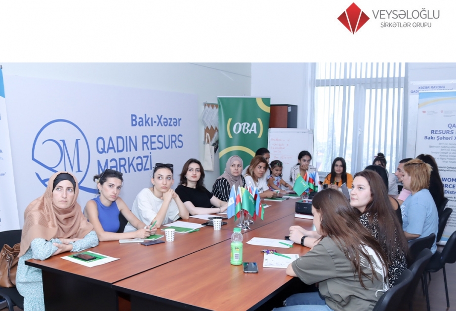 ®  “Veysəloğlu” qadınların karyera qurmalarına dəstək üçün təlimlərə başladı