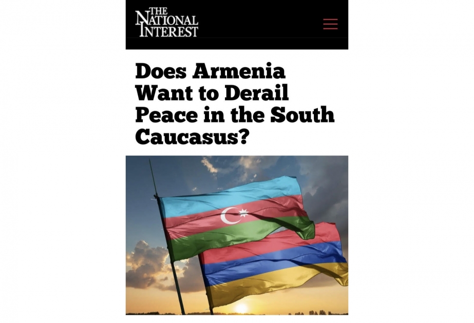Does Armenia want to derail peace in the South Caucasus?