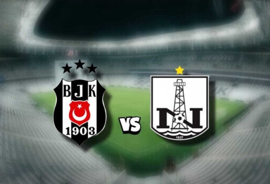 UEFA Konfrans Liqası: “Beşiktaş” – “Neftçi” oyunu başlayıb