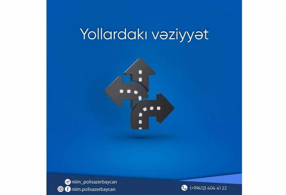 Bakıda hazırda sıxlıq müşahidə edilən yollar