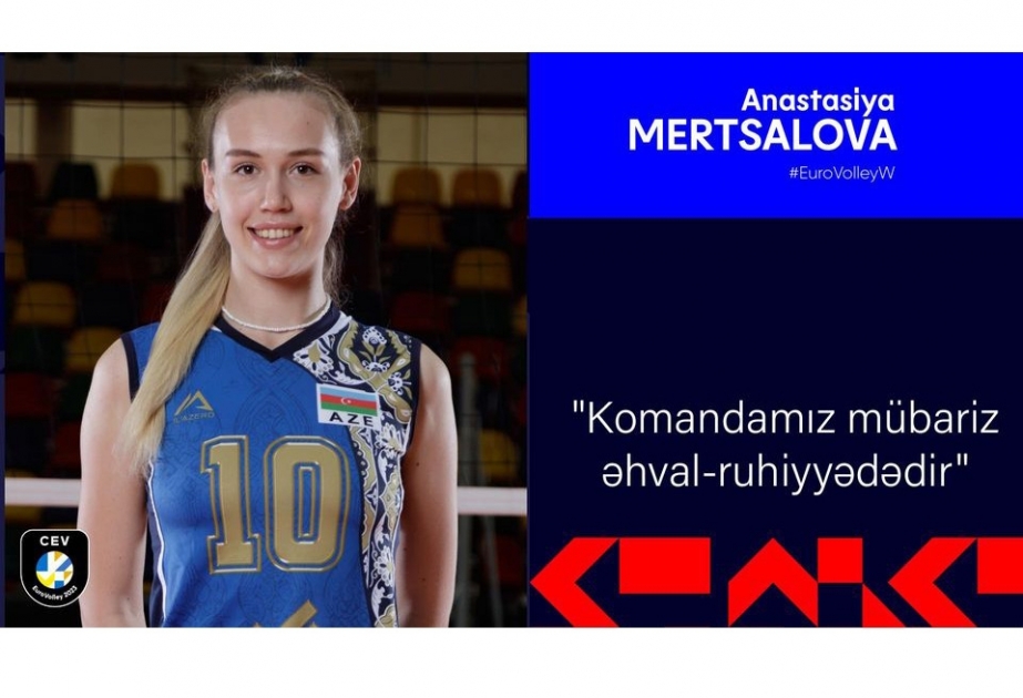 Azərbaycan millisinin voleybolçusu: Sona qədər mübarizə aparmağa hazırıq