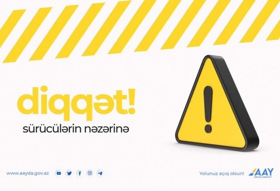Bakı-Ələt-Qazax-Gürcüstan avtomobil yolunun bir hissəsində hərəkət məhdudlaşdırılacaq
