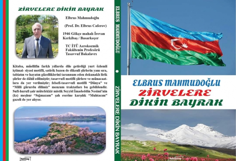 Professor Elbrus Cəfərovun “Zirvələrə dikin bayraq” adlı yeni kitabı nəşr olunub