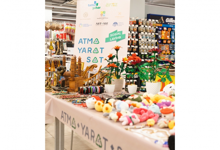 ®  “Araz” supermarketlər şəbəkəsi “Atma, yarat, sat!” sosial layihəsinə qoşulub