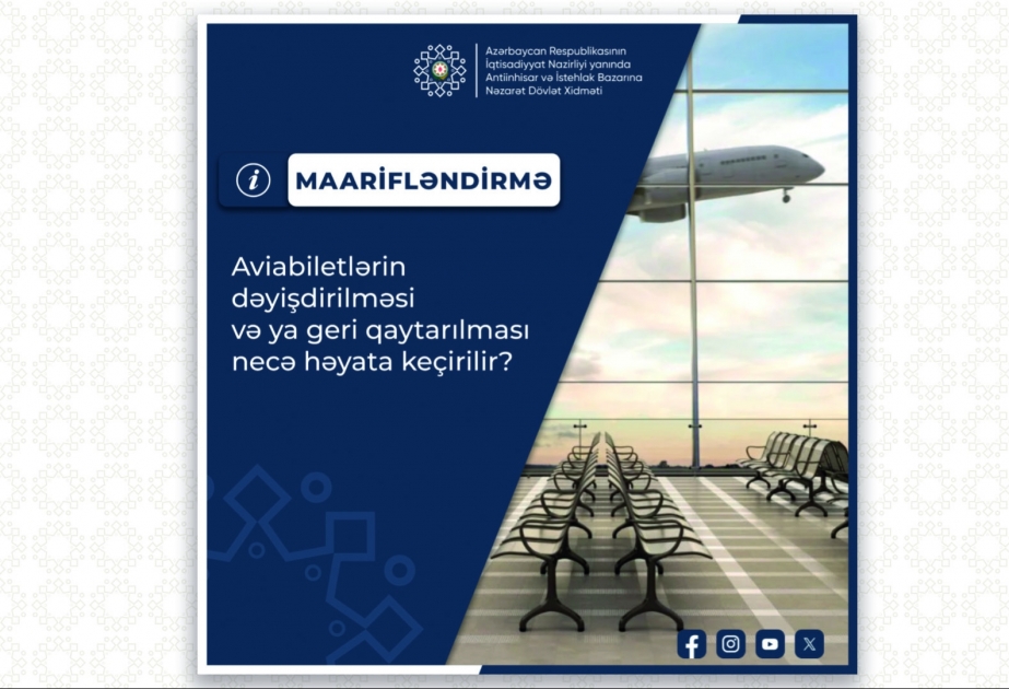 Aviabiletlərin dəyişdirilməsi və ya geri qaytarılması necə həyata keçirilir?