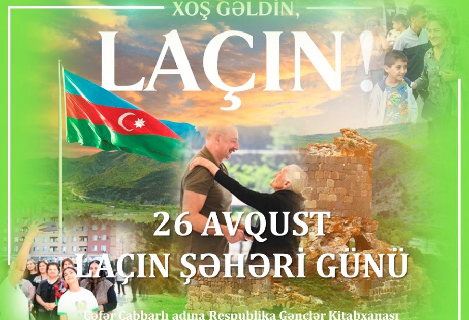 Respublika Gənclər Kitabxanasında 26 avqust – Laçın şəhəri günü ilə əlaqədar silsilə materiallar hazırlanıb